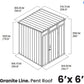 מחסן גינה 6*6 PENT ROOF